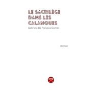 Sacrilège dans les calanques