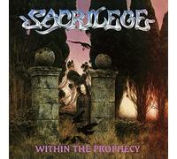Sacrilege - Within The Prophecy [Import]