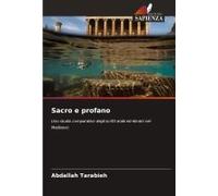 Sacro E Profano: Uno Studio Comparativo Degli Scritti Arabi Ed Ebraici Nel Medioevo