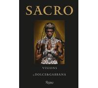 Sacro Visions by Dolce & Gabbana