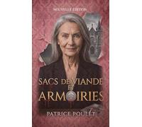 Sacs de viande et armoiries: Une putain de soirée au Manoir de la Souche