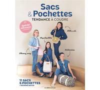 Sacs & pochettes tendance à coudre Spécial débutants - Œuvre collective - De Saxe Eds - broché - Guide