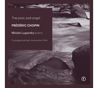 SAD ANGEL THE POOR - LUGANSKY,NIKOLAI CD NEUF