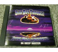 Sad Boy Trouble - In Deep Water