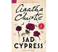 Sad Cypress: A Hercule Poirot Mystery: The Official Authorized Edition
