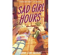 Sad Girl Hours – Little Tiger Verlag