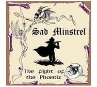 Sad Minstrel - The Flight of the Phoenix
