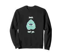Sad Mint Leaf Don't Leave Yet Pun Blague Amusante Sweatshirt