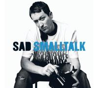 Sad - Smalltalk [Import]