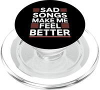 Sad Songs Make Me Feel Better Music Mood Therapy - PopSockets PopGrip pour MagSafe