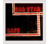 Sad Star Cafe - Sad Star Cafe