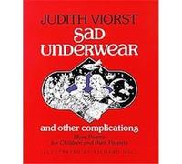 Sad Underwear and Other Complications Judith Viorst (Auteur)