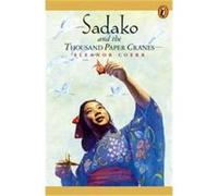Sadako and the Thousand Paper Cranes Eleanor Coerr, Ronald Himler (Auteur)