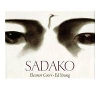 Sadako by Eleanor Coerr & Illustrated by Ed Young Eleanor Coerr (Auteur)