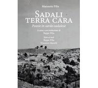 Sadali terra cara. Poesie in sardo-sadalese. Con testo a fronte