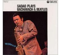 Sadao Plays Bacharach & Beatle [Import]
