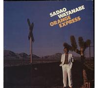 Sadao Watanabe - Sadao Watanabe - Orange Express - CBS