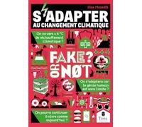 S'adapter au changement climatique, Fake or not ?