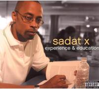 Sadat X - Experience & Education [Import]