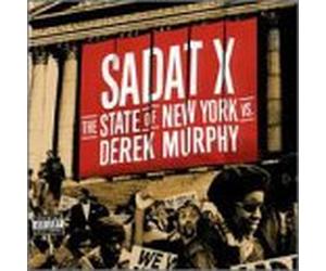 Sadat X - State of N.Y. Vs Derek Murphy