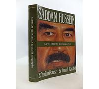 SADDAM HUSSEIN A POLITICAL BIOGRAPH