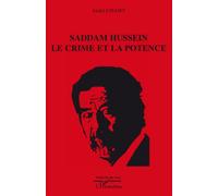 André Chamy – Saddam Hussein le crime et la potence – Essai – Broché