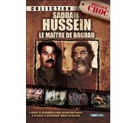 Saddam Hussein-Le maître de Bagdad