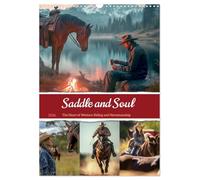 Saddle and Soul (Wall Calendar 2026 DIN A3 portrait), CALVENDO 12 Month Wall Calendar: Out and about in nature and everyday life with your horse partner