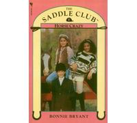 Saddle Club Book 1: Horse Crazy Bryant, Bonnie (Auteur)