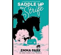 Saddle Up for Strife: A captivating English countryside mystery