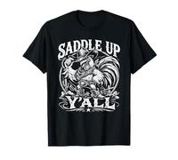 Saddle Up Y'all Funny Cowboy Coq Western Country Humour T-Shirt