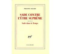 Sade contre l'Être Suprême / Sade dans le Temps