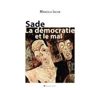 Sade, la démocratie et le mal