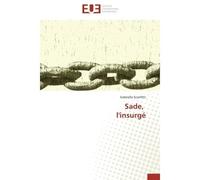 Sade, l'insurgé - SCONFITTI-G - Universitaires Europeennes - broché - Essai