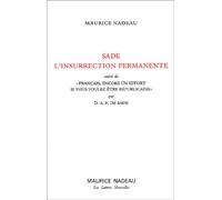 Sade, L'insurrection Permanente Suivi De " Francais, Encore Un Effort Si Vous Voulez Etre Republicains " Par Sade