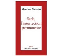 Sade, l'insurrection permanente