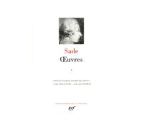 Sade : Oeuvres, tome 1