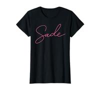 Sade Prénom Love Femme Fille Ami Femme Epouse Rose T-Shirt