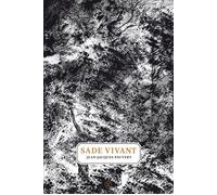 Sade vivant - Jean-Jacques Pauvert - Le Tripode - broché - Essai