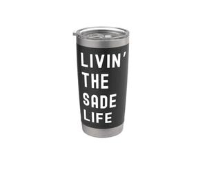 Sade vivant la vie de Sade Nom Amusant Gobelet isotherme en acier inoxydable double paroi