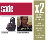 Sade - X2: Love Deluxe/Stronger Than Pride