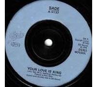 Sade - YOUR LOVE IS KING 7" (45) UK EPIC 1983 B/W LOVE AFFAIR WITH LIFE IN PIC SLEEVE(A4137)