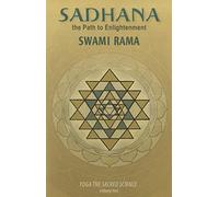 Sadhana, The Path to Enlightenment: Yoga the Sacred Science (2)