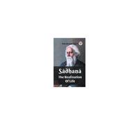 Sadhana The Realisation Of Life