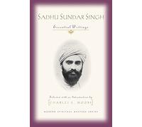 Sadhu Sundar Singh: Essential Writings