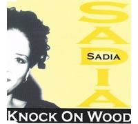 Sadia - Knock on Wood