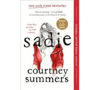 Sadie by Courtney Summers Courtney Summers (Auteur)