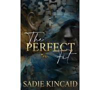 Sadie Kincaid The Perfect Fit (Poche)