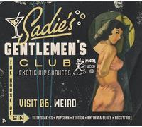 Artistes variés – Sadie's Gentlemen's Club Vol. 6 (Weird) – CD