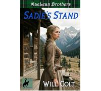 Sadie's Stand The MacLean Brothers, #6 - Will Colt - Bil Howard - ebook (ePub) - Livre